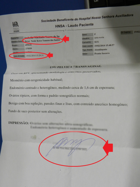 A médica condenada fez o pedido de exame, mas quem assinou foi outro profissional. 