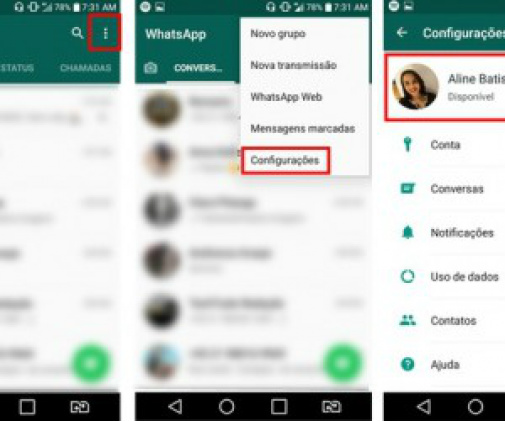Acesse as configurações do WhatsApp para mudar seu Recado - Foto: Reprodução