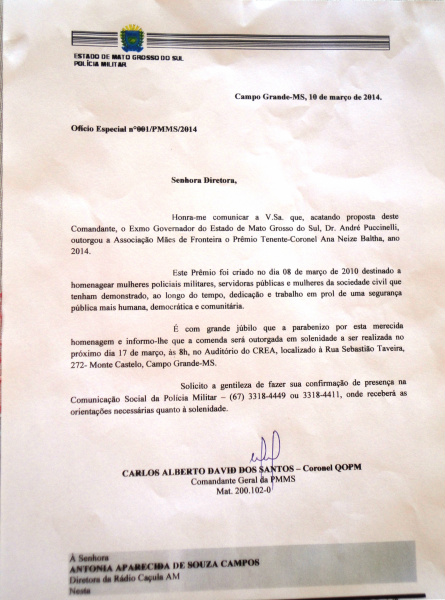 Cópia do Oficio Especial da PM de Mato Grosso do Sul,assinado pelo Comandante Geral da PMMS, Cel. Carlos Alberto David dos Santos, comunicando à empresária Toninha Campos da sua homenagem