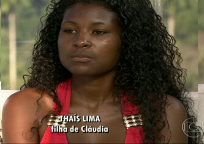 Thais Lima , filha de Claudia que foi arrastada por PM do Rio