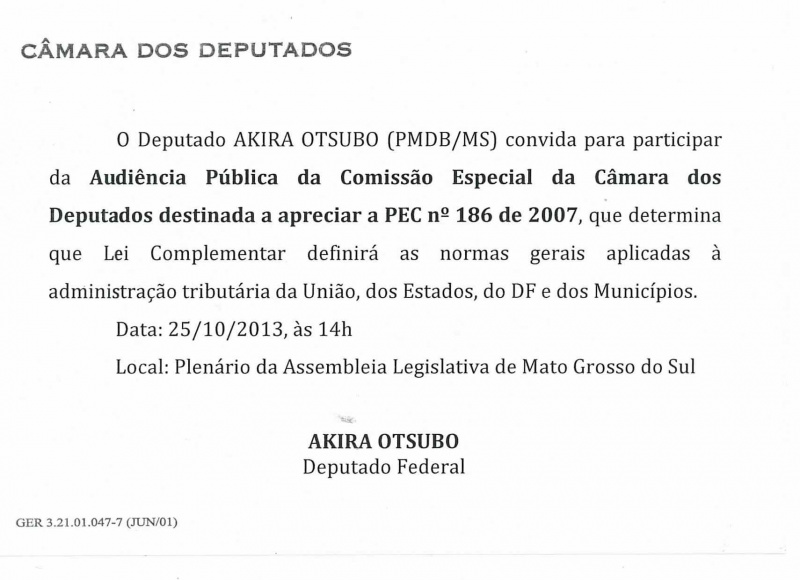 Convite do Deputado Akira Otsubo, para Audiência Pública na Assembleia Legislativa