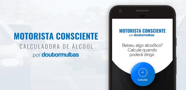 Disponível para download gratuito, o app é uma ferramenta que auxilia o condutor a calcular o tempo estimado de espera para poder dirigir depois de ingerir bebidas alcoólicas.
