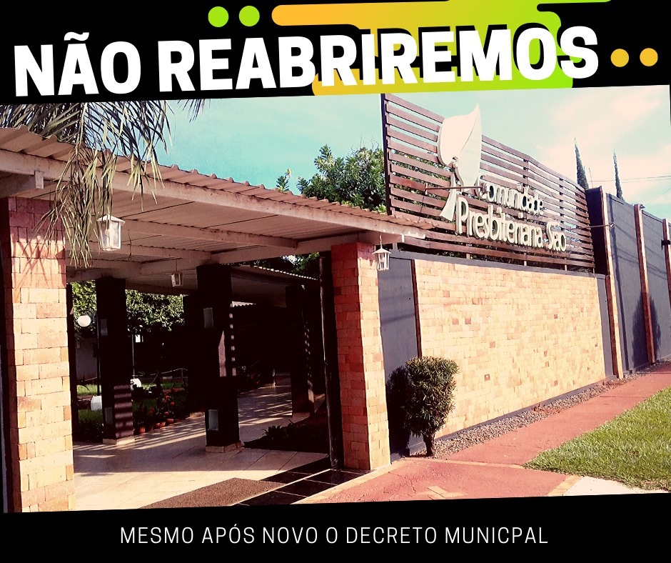 Comunidade Presbiteriana Sião de Três Lagoas decide não retomar as atividades e preservar seus fiéis. Foto: Comunidade Presbiteriana