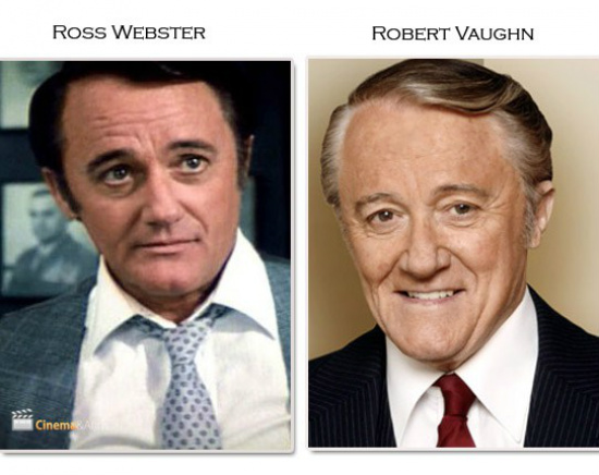 Robert Vaugh interpretou Ross Webster no filme SUPERMAN, nos anos 1970.